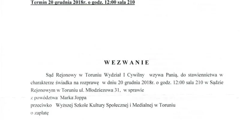 Wezwanie sądowe z Sądu Rejonowego w Toruniu do stawienia się jako świadek w sprawie cywilnej, zaplanowanej na 20 grudnia 2018 roku.