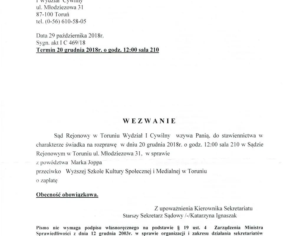 Wezwanie sądowe z Sądu Rejonowego w Toruniu do stawienia się jako świadek w sprawie cywilnej, zaplanowanej na 20 grudnia 2018 roku.