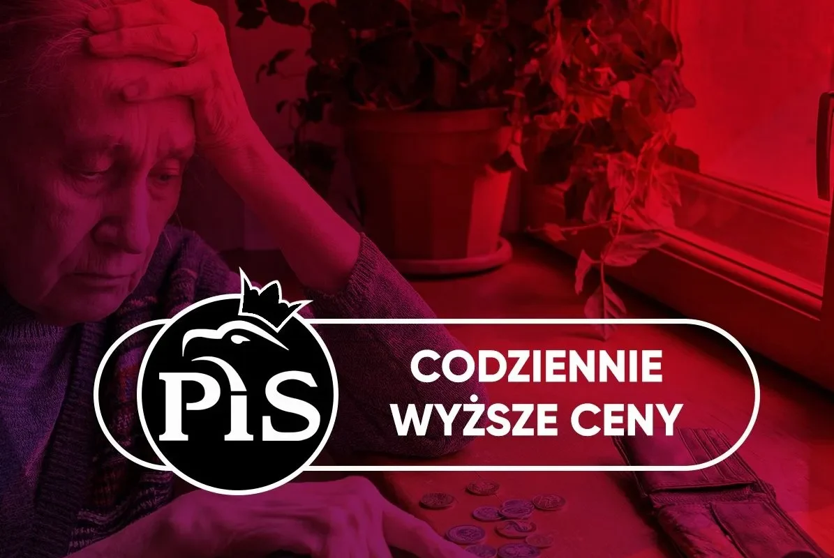 Na zdjęciu widoczna jest zmartwiona starsza kobieta trzymająca się za głowę, obok niej leżą monety oraz portfel, z napisem „Codziennie wyższe ceny”.