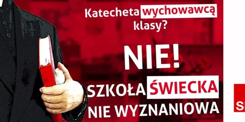 Plakat SLD z postacią księdza trzymającego książkę i hasłem „Katecheta wychowawcą klasy? NIE! Szkoła świecka, nie wyznaniowa”.