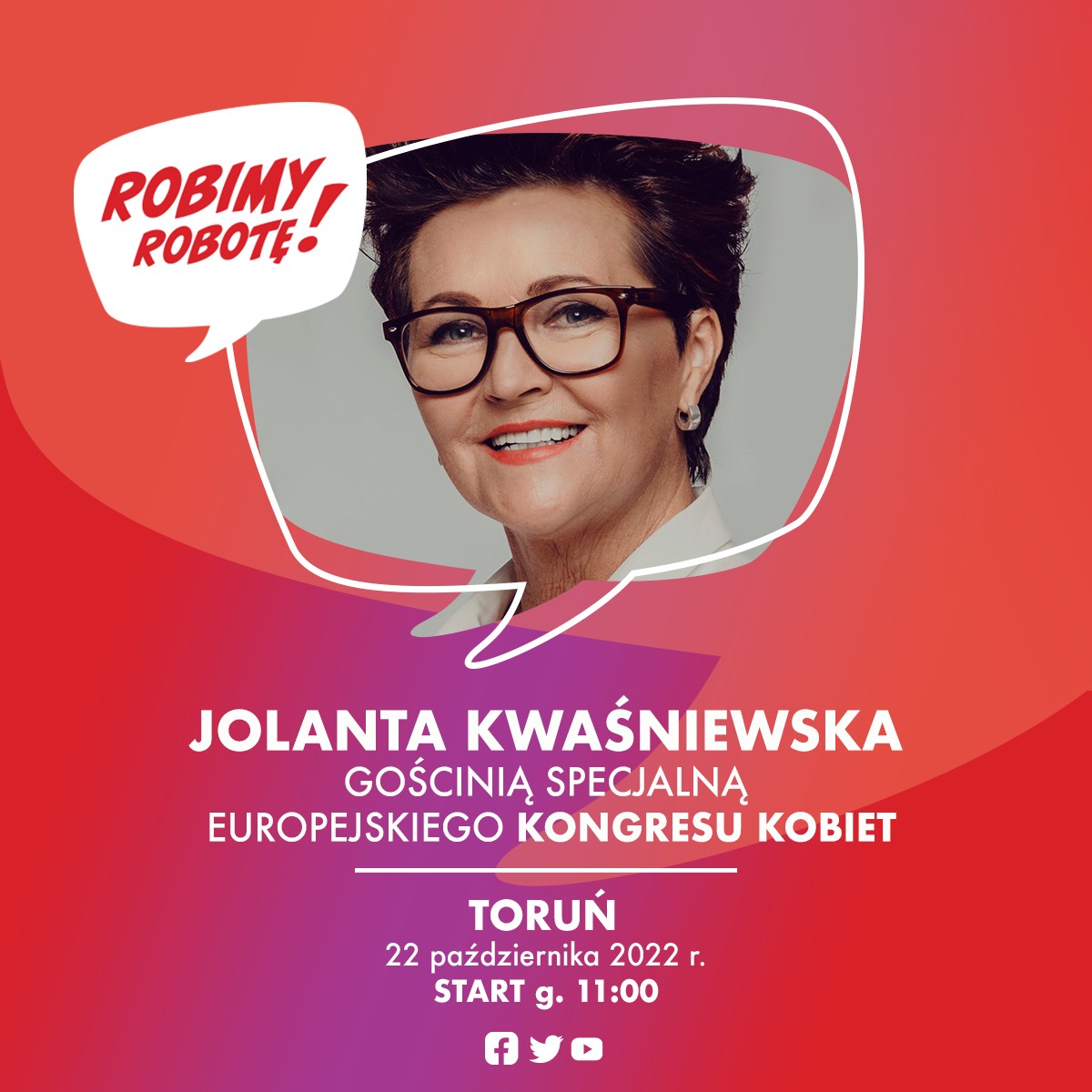Plakat promujący Jolantę Kwasniewską jako gościa specjalnego Europejskiego Kongresu Kobiet, który odbędzie się 22 października 2022 roku w Toruniu.