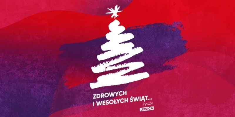 Abstrakcyjna, biała choinka namalowana pociągnięciami na tle w odcieniach czerwieni i fioletu, z napisem „ZDROWYCH I WESOŁYCH ŚWIĄT” życzy LEWICA.