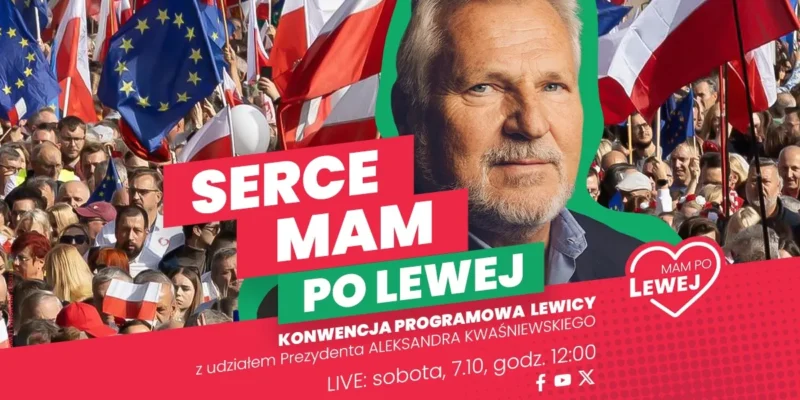 Plakat promujący konwencję Lewicy z wizerunkiem mężczyzny na tle tłumu z flagami oraz hasłem "SERCE MAM PO LEWEJ".