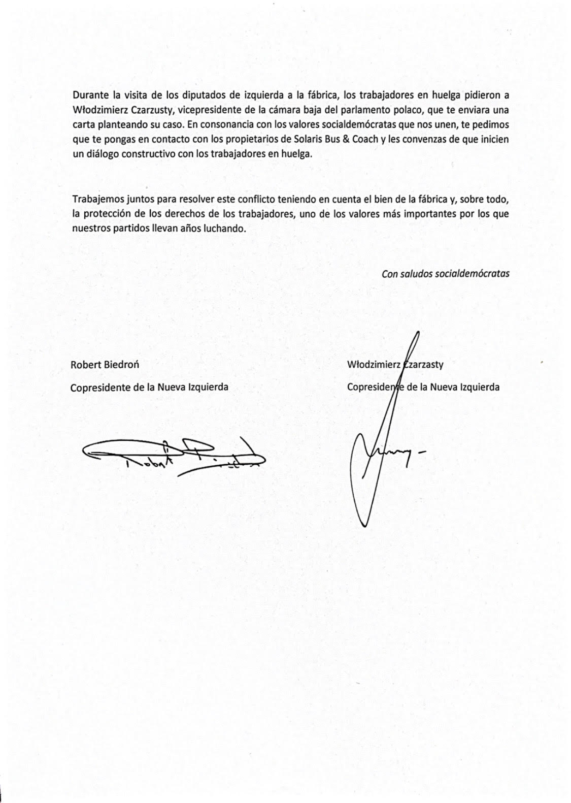 W dokumencie poruszono kwestie solidarności z pracownikami w strajku oraz apel do Włodzimierza Czarzastego o nawiązanie dialogu z właścicielami fabryki Solaris Bus & Coach.