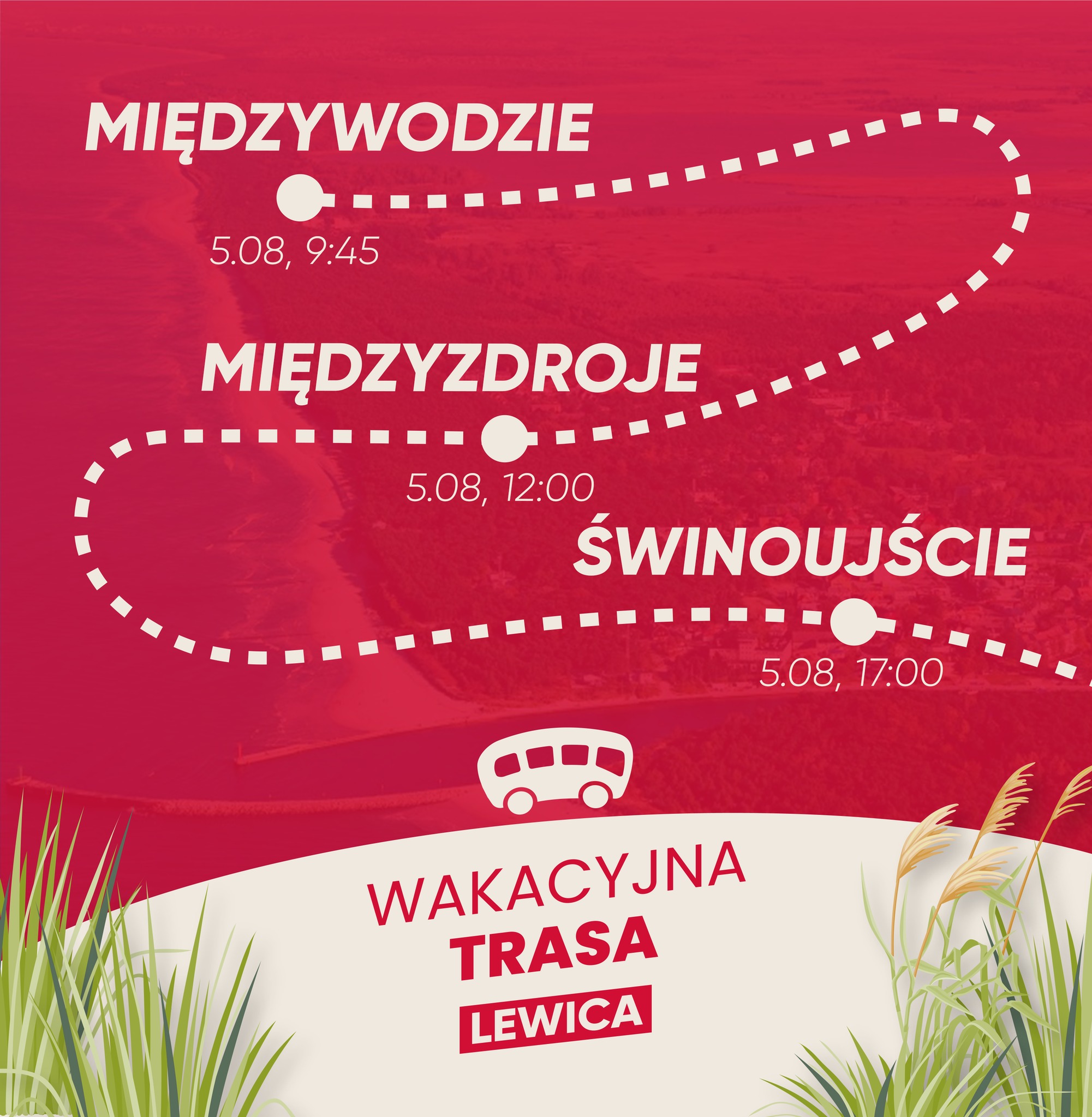 Plakat promujący wakacyjną trasę Lewicy z przystankami w Międzywodziu, Międzyzdrojach i Świnoujściu, zapowiedzianą na 5 sierpnia o godz. 9:45, 12:00 i 17:00, z ikoną autobusu i roślinnością na dole.